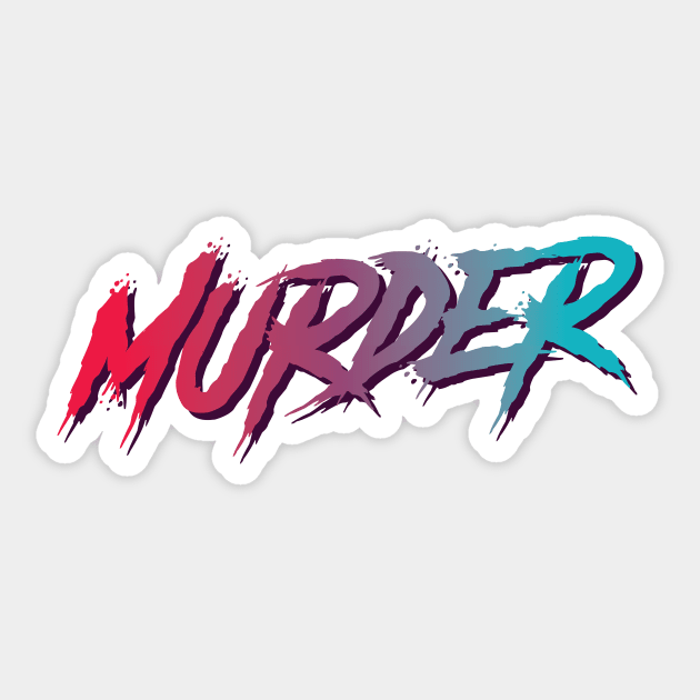 Murder Typographic Design Sticker by petersarkozi82@gmail.com